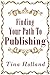 Finding Your Path to Publishing