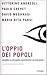 L’oppio dei popoli. Quando la religione narcotizza le coscienze by Vittorino Andreoli