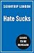 Hate Sucks