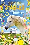 Poppy and the Perfect Pony by Olivia Tuffin