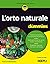 L'orto naturale for dummies