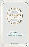 Organize Now: Think and Live Clutter Free