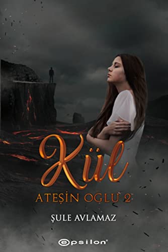 Kül (Ateşin Oğlu, #2)