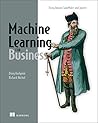 Machine Learning for Business by Doug Hudgeon