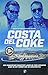 Costa Del Coke