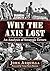 Why the Axis Lost: An Analy...