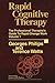 Rapid Cognitive Therapy: Th...
