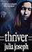 Thriver
