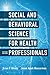 Social and Behavioral Scien...