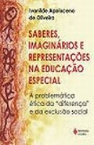 saberes, imaginários e representações na educação especial (Paperback)
