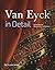Van Eyck in Detail by Annick Born