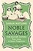 Noble Savages: The Olivier Sisters