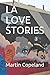 La Love Stories