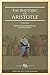 The Rhetoric of Aristotle: ...