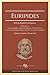 Euripides: With an English ...