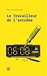 Le Travailleur de l'extreme