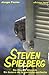 Steven Spielberg: De Duel a...