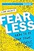 Fearless! How To Be Your Tr...