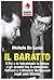 Il baratto. Il Pci e le tel...