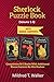 Sherlock Puzzle Book (Volume 1-3): Compilation Of 3 Books With Additional Bonus Contents By Mrs Hudson
