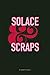 Solace & Scraps