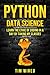 Python Data Science: Learn the Ethics of Coding in a Day by Taking My Classes (python for beginners)