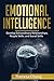 Emotional Intelligence: Develop Extraordinary Relationships, People Skills, and Social Skills (Human Psychology)