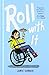 Roll With It (Thorndike Press Large Print Middle Reader)