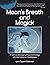Moon’s Breath and Magick: A...