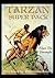 Tarzan Super Pack: Tarzan of the Apes, The Return Of Tarzan, The Beasts of Tarzan, The Son of Tarzan, Tarzan and the Jewels of Opar, Jungle Tales of ... and the Ant-Men (Positronic Super Pack)