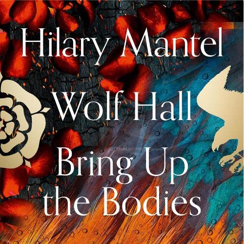 Wolf Hall / Bring Up the Bodies
