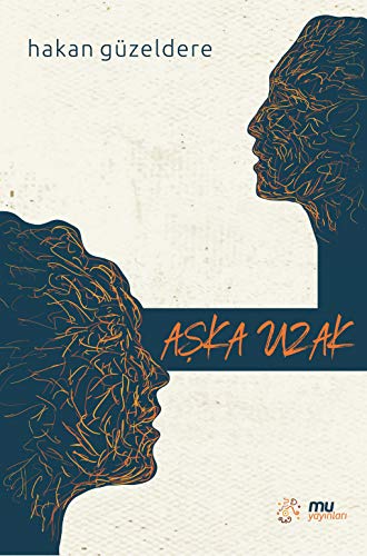 Aşka Uzak (Hardcover)