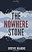 The Nowhere Stone