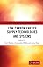 Low Carbon Energy Supply Technologies and Systems by Atul Sharma