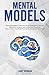 Mental Models: Practical St...