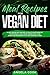 MEAL RECIPES FOR VEGAN DIET by Angela Cook