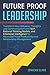 Future Proof Leadership: Tr...