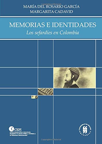 Memorias e identidades. Los sefardíes en Colombia (Paperback)
