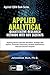 Applied Analytical Quantitative Research Methods with ROV BizStats: Applying Monte Carlo Risk Simulation, Strategic Real Options, Stochastic ... Intelligence (Applied CQRM Book Series)