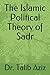 The Islamic Political Theory of Sadr by Talib Aziz