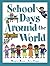 School Days Around the World