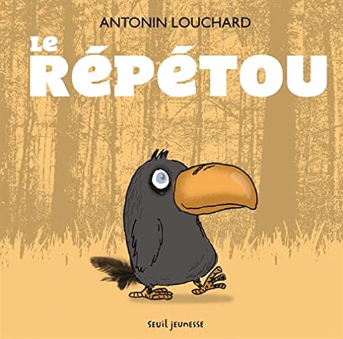 Le répétou (Hardcover)