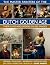 The Master Painters of the Dutch Golden Age: Their Lives and Works in 500 Images: Their Lives and Works in 500 Images (Great Artists)