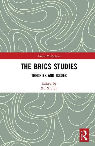 The Brics Studies: Theories and Issues (Kindle Edition)