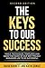 The Keys to Our Success - 2nd Edition