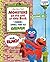 Monsters at the End of This Book (Sesame Street) (Big Golden Book)