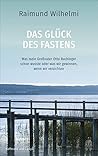 Das Glück des Fas...