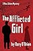 The Afflicted Girl by Rory O'Brien