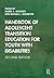 Handbook of Adolescent Transition Education for Youth with Disabilities