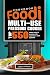 Foodi Multi-Use Pressure Cooker Cookbook by Jason Milton